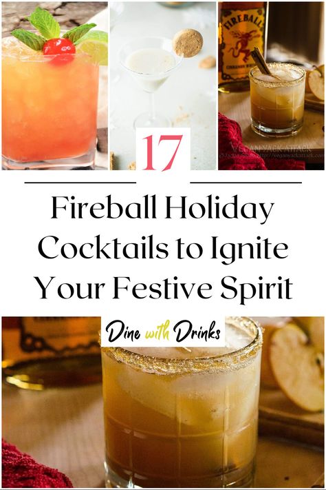 Collage of 4 fireball holiday cocktails. Fireball Cocktails Holidays, Fireball Cocktail Recipes, Fireball Whiskey Drinks, Festive Drinks Alcohol, Winter Drinks Alcoholic, Fireball Cocktails, Cinnamon Cocktail, Fireball Drinks, Festive Cocktail Recipes