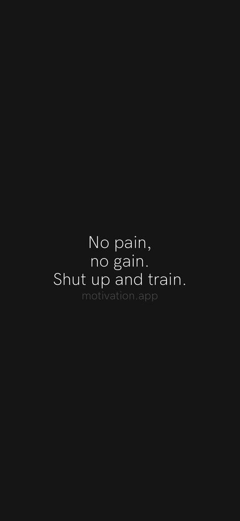 No Pain No Gain Poster, Shut Up Wallpapers, Gains Quote, Nina Core, Train Wallpaper, Happy Holi Images, 2025 Ideas, Holi Images, Motivation Wallpaper