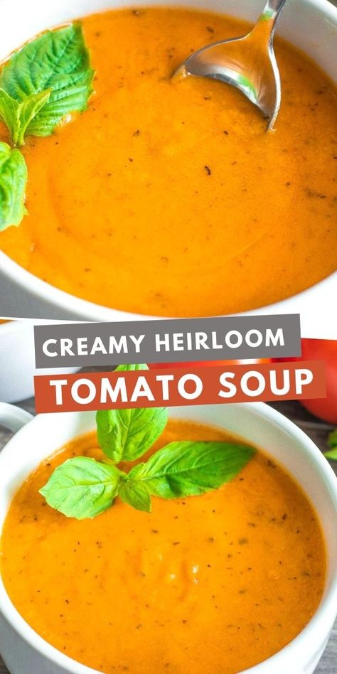 Heirloom Tomato Soup, Frozen Tomatoes, Tomato Soup Can, Homemade Tomato Soup Recipe, Fresh Tomato Soup, Cream Of Tomato Soup, Fresh Tomato Recipes, Tomato Soup Homemade, Creamy Tomato Soup