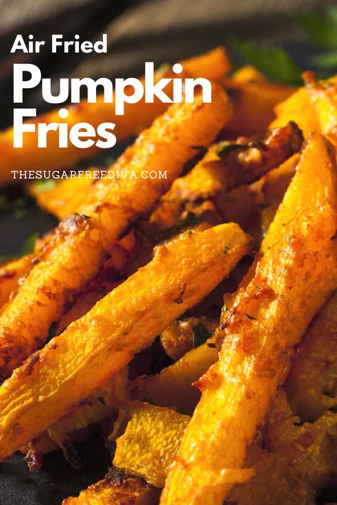 Air Fried Fries, Pumpkin Fries, Air Fryer Recipes Gluten Free, Fried Fries, Fried Pumpkin, Air Fryer Pumpkin, Blooming Onion Recipes, Pumpkin Fritters, Pumpkin Chip