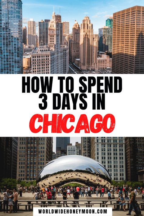 This is how to spend the perfect weekend in Chicago | 3 Days in Chicago | Chicago 3 Days | Chicago Itinerary 3 Days | Chicago Things to do | Things to do in Chicago | Chicago Photography | Where to Eat in Chicago | Chicago Travel Guide | Chicago Itinerary | Chicago Neighborhoods | Chicago Activities | Chicago Attractions | Chicago Weekend Trip | Chicago Weekend Itinerary | US Destinations | North America Destinations Chicago Weekend Trip, Chicago Places To Visit, Travel Illinois, What To Do In Chicago, Chicago Itinerary, Travel Chicago, Chicago Weekend, Chicago Travel Guide, Chicago Vacation