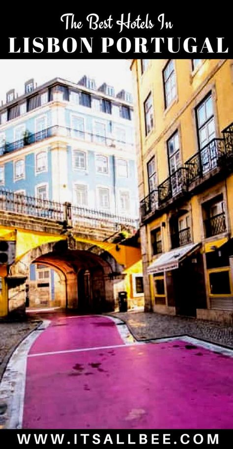 Where To stay In Lisbon - Plus A Guide To The Best Areas To Stay In Lisbon - ItsAllBee | Solo Travel & Adventure Tips Lisbon Hotels, Lisbon Vacation, Best Beaches In Portugal, Lisbon Hotel, Overwater Bungalows, European Cities, Tidal Wave, Neighborhood Guide, Barcelona Travel