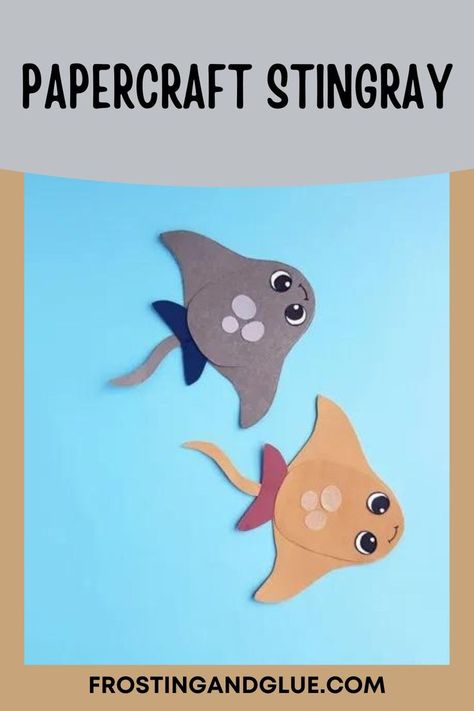 How To Make A Stingray Craft, Stingray Craft For Kids, Stingray Craft Preschool, Sting Ray Craft, Stingray Craft, Ocean Craft, Under The Sea Crafts, Ocean Theme Decorations, Kindergarten Projects