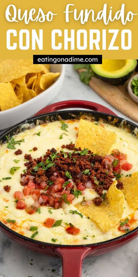 Queso Fundido Recipe, Chorizo Dip, Mexican Dip Recipes, Queso Cheese Dip, Homemade Queso, Homemade Chorizo, Queso Dip Recipes, Chorizo Recipes, Queso Recipe