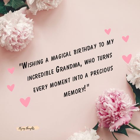 Birthday Message For Grandmother, Grandmother Birthday Quotes, Birthday Message For Grandma, Happy Birthday Grandmother, Happy Birthday Grandma Quotes, Birthday Wishes For Grandma, Grandma Birthday Quotes, Quotes And Poems, 88th Birthday