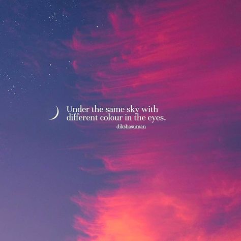 What's your colour of the sky? Min Sky Color Quotes, Colourful Sky Quotes, Under The Sky Quotes, Colorful Sky Quotes, Sky Love Quotes, The Sky Quotes, Sky Poetry, Moon Poetry, Ethereal Sky