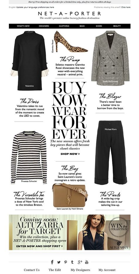 #newsletter Net a porter 08.2014 Modern classics to buy now, wear forever Fashion Email Marketing, Marketing Design Inspiration, Newsletter Ideas, Shoe Advertising, Email Marketing Design Inspiration, Fashion Newsletter, Email Design Inspiration, Fashion Layout, Email Marketing Design