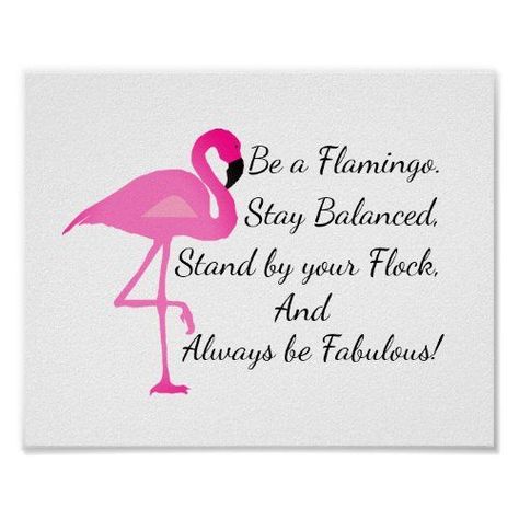 Flamingo Sayings, Flamingo Quotes, Flamingos Quote, Be A Flamingo, Flamingo Pictures, Pun Meme, Flamingo Theme, Flamingo Love, Flamingo Gifts