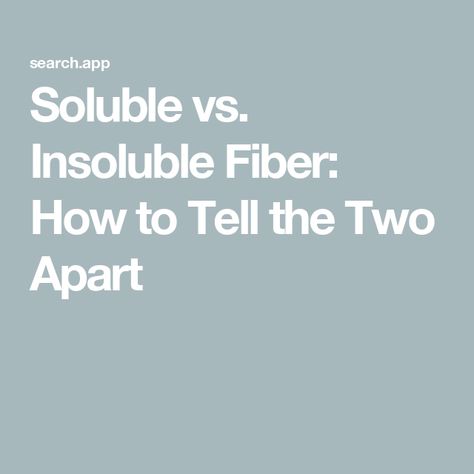 Soluble vs. Insoluble Fiber: How to Tell the Two Apart Best Fiber Supplement, Large Bowel, Prevent Constipation, Regular Bowel Movements, Fiber Supplements, Gi Tract, Nutrition Facts Label, Fiber Diet, Blood Sugar Control