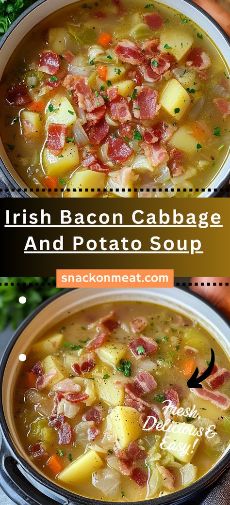 Irish Bacon Cabbage And Potato Soup - Snack On Meat Irish Cabbage Bacon And Potato Soup, Irish Cabbage Potato Bacon Soup, Irish Bacon And Cabbage Traditional, Irish Potato And Cabbage Soup, Cabbage Soup With Bacon And Potatoes, Bacon Cabbage And Potato Soup, Ham Cabbage Potato Soup, Irish Bacon Cabbage & Potato Soup, Slow Cooker Irish Bacon Cabbage And Potato Soup