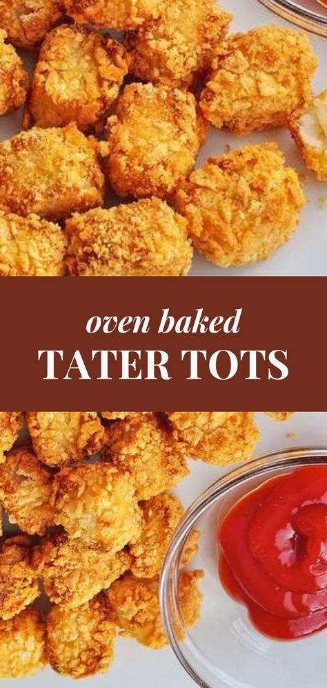 Homemade Tater Tots Baked, Crispy Tater Tots In Oven, Seasoned Tater Tots Recipes, Homemade Tator Tots Recipes, Can Chicken Nuggets, Baked Tater Tots, Tator Tot Recipe, Tater Tot Bake, Tot Recipes