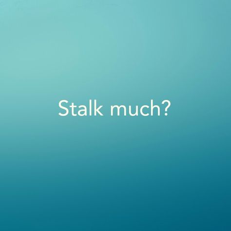 Stalk much? We see you. #gethelp #stalker #stalkmuch #stalk Stalker Captions, Hello Stalker Quotes, Stalking Quotes Funny, Instagram Stalker Quotes, Stalker Quotes Funny, Bio For Stalkers, Get A Life Quotes Stalker, Pinterest Stalker Quotes, Stalker Quotes