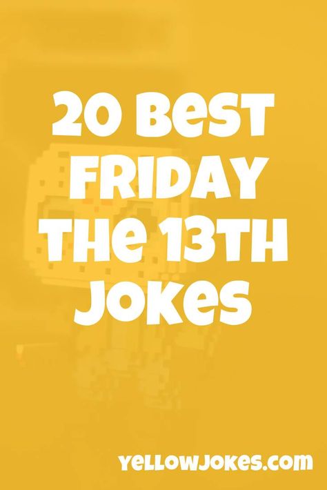 Happy Friday 13th Humor, Friday The 13th Memes Funny, Friday The 13th Funny Humor, Friday The 13th Quotes Funny, Happy Friday The 13th Funny, Friday The 13th Humor, Friday The 13 Quotes Funny, Funny Friday The 13th, Friday The 13th Quotes