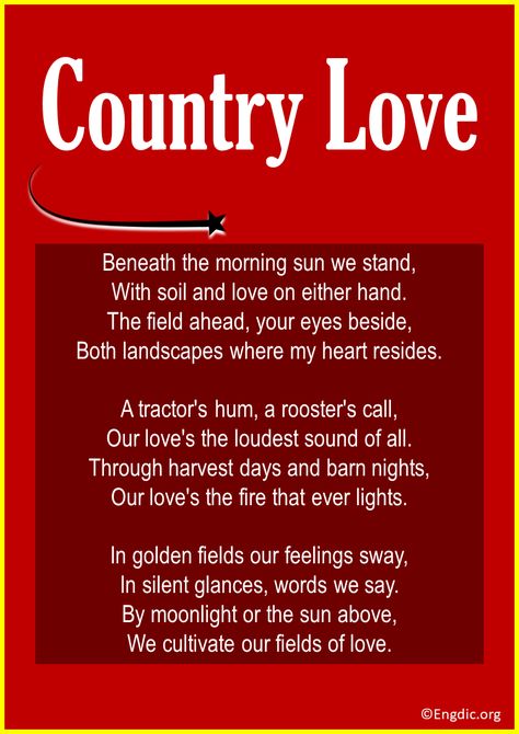 Explore the rustic charm and heartfelt emotions of rural life with our collection of 12 Short & Inspirational Poems About Country Love. These verses capture the beauty of open fields, the simple joys of companionship, and the timeless allure of love rooted deep in the countryside. Immerse yourself in poetic tranquility. Short Poems about Country Love 1. Fields of Love Before each dawn, farmers tend to their land and livestock, yet always find time for love. This poem highlights the love t... Poem About Country, Short Inspirational Poems, English Poems, Harvest Day, Country Love, Funny Poems, Birthday Poems, Poems About Life, Inspirational Poems