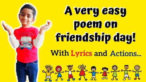 A very easy poem on friendship day in English with lyrics and actions for kids. Poem On Friendship In English, Poem On Friends, Poem On Friendship, Simple Poems For Kids, Lines On Friendship, Actions For Kids, Friendship Day Poems, Friendship For Kids, Farewell Poems