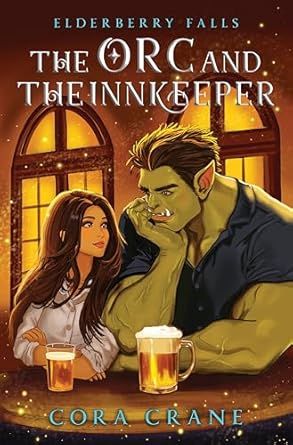 The Orc and the Innkeeper: A Cozy Monster Romance (Elderberry Falls Book 1) Orc Romance, Monster Romance, Fantasy Romance Books, Fantasy Names, Fantasy Books To Read, Fallen Book, Reading Romance, Book Suggestions, Reading Challenge