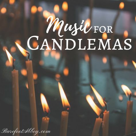 Music for Candlemas  – Barefoot Abbey Advent Catholic, Imbolc Ritual, Jesus In The Temple, Candle Dipping, St Brigid, Meaningful Christmas, The Blessed Virgin Mary, Advent Season, Winter Festival