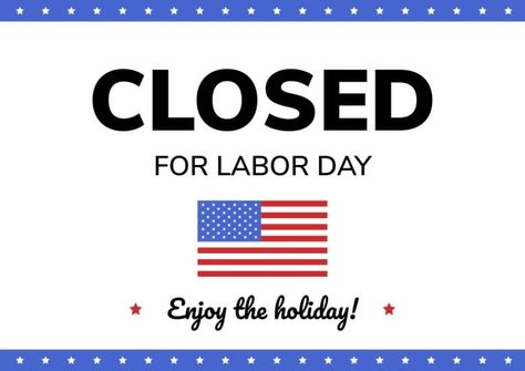 Flat Simple Closed For Labor Day Sign Closed For Labor Day Sign, Closed For Labor Day, Labor, Free Graphic Design, Social Media Platforms, Labour Day, Signs