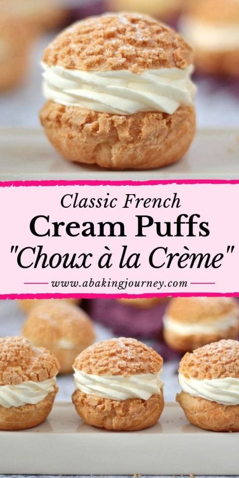 How to make Choux à la Crème, aka Homemade Classic French Cream Puffs. These delicious sweet treat are made from a crispy choux pastry recipe, a Pastry Cream for the Choux Pastry Filling and a Choux au Craquelin topping. This super easy cream puff recipe will help you to make the most delicious cream puffs ever, the traditional French way! French Cream Puffs, Cream Puffs Recipe Easy, Pastry Filling, Cream Puffs Easy, French Pastries Recipes, Choux Cream, Choux Buns, Classic French Desserts, Mexican Bread