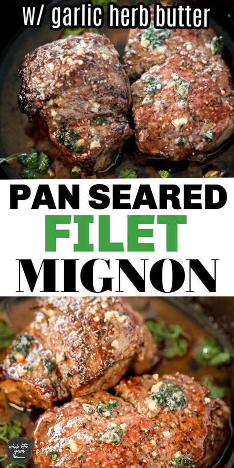 Baked Filet Mignon, Skillet Filet Mignon, Filet Mignon Oven, Filet Mignon Steak Recipes, Beef Fillet Recipes, Pan Seared Filet, Best Filet Mignon, Seared Filet Mignon