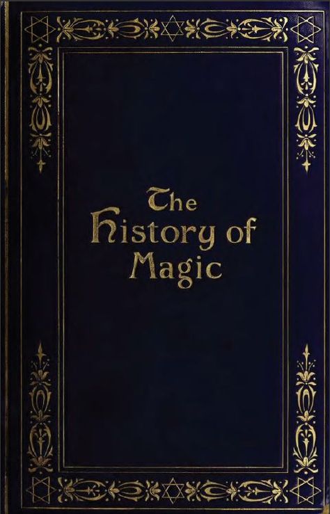 The History of Magic with the subtitle Including a clear and precise exposition of its procedure, its rites and its mysteries by Éliphas Lévi (Alphonso Louis Constant) was published in 1922. Over 618 pages it outlines the practice of magic from ancient times to the modern schools. The book separates its content into traditions such as Hermetic Magic, Magic in India, The Holy Kabalah, The Alexandrian School, Women in #EliphasLevi #magic History Of Magic, Ravenclaw Aesthetic, Witchcraft Books, Theme Harry Potter, Spiritual Stuff, Vintage Book Covers, Black Book, Up Book, Magic Book