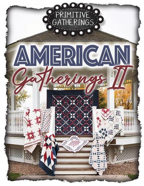 Sewing Pattern Book, Making Ten, Patriotic Projects, Quilt Fabrics, Another Round, Primitive Gatherings, January 15, Lap Quilts, Quilt Projects