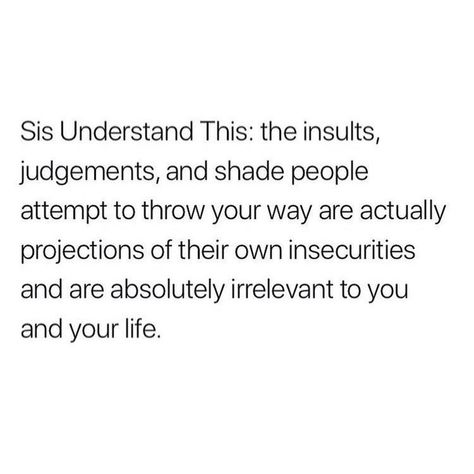 Insecure Women Quotes, Throwing Shade Quotes, Shade Quotes, Clever Sayings, Astrology Tarot, Throwing Shade, Quotes About Everything, Babe Quotes, It Funny