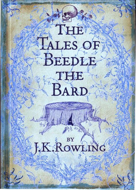 Tales Of Beedle The Bard, Beedle The Bard, Harry Potter Stories, The Bard, Fairy Stories, Ron And Hermione, Lord Voldemort, J K Rowling, Three Brothers