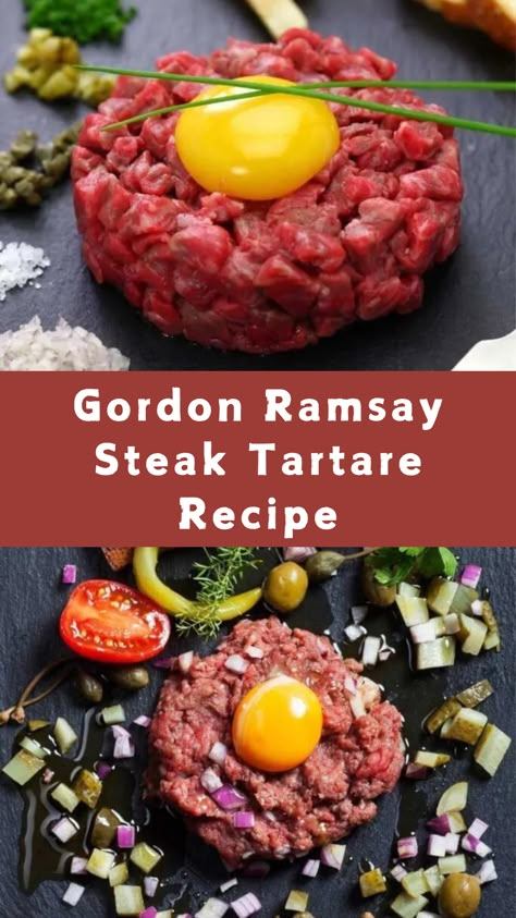 Steak Tartare Recipe Gordon Ramsay Beef Tartare Recipe, Steak Tartare Recipe, Tartar Recipe, Gordon Ramsay Home Cooking, Gordon Ramsay Dishes, Gordon Ramsay Steak, Steak Tartar, Tartare Recipe, Asparagus Casserole