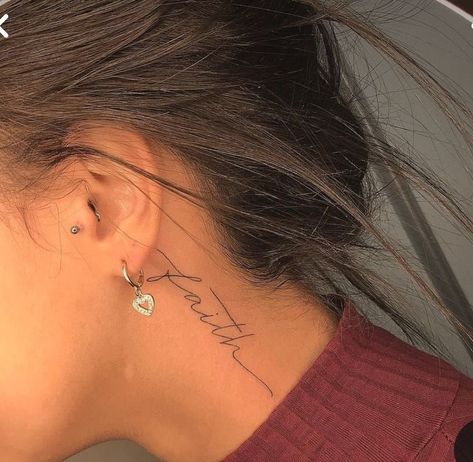 Faith Behind Ear Tattoo, Name Tattoos, Tupac, Neck Tattoo, Behind Ear Tattoo, I Tattoo, Tattoos For Women, Tatting, Tattoo Ideas