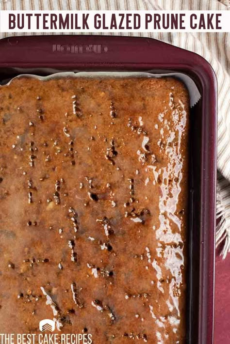 Homemade Spice Cake, Cake With Buttermilk, Buttermilk Glaze, Prune Cake, Prune Recipes, The Best Cake Recipes, Glaze For Cake, Buttermilk Recipes, Warm Cake