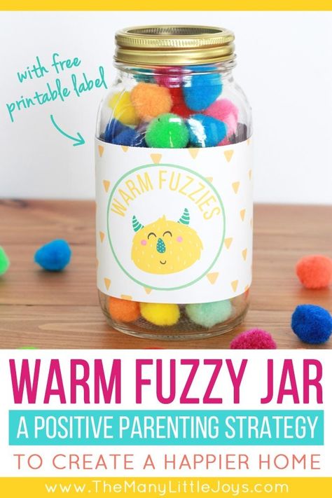 The Warm Fuzzy Jar: a positive parenting strategy to encourage good behavior - The Many Little Joys Warm Fuzzy Jar, Feeding Newborn, Parent Advice, Toddler Parenting, Child Nutrition, Boss Mom, Kids Rewards, Empty Jar, Good Behavior