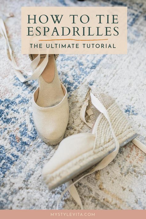 Espadrilles for summer are a must have but there's a right and wrong way to tie them! Wait until you see this tip for tying your espadrille wedges for summer. #elevatedeverydaytips Must Have Sandals, Espadrilles Outfit, Best Summer Shoes, Castaner Espadrilles, Summer Style Ideas, Lace Espadrilles, Must Have Shoes, Espadrilles Shoes, Right And Wrong