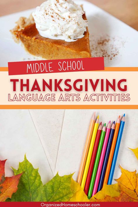 Middle school Thanksgiving language arts activities written in the middle of pumpkin pie and leaves with colored pencils Thanksgiving Middle School Activities, Thanksgiving Language Arts Activities, Thanksgiving Activities Middle School, Art Worksheets Middle School, Thanksgiving Middle School, Thanksgiving Language Arts, Homeschool Thanksgiving, November Lesson Plans, Thankful Crafts