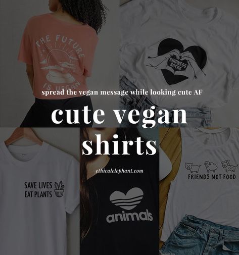 22 Cute Vegan Shirts For Animal-Lovers & Plant-Based Babes Vegan Shirts Funny, Vegan Tshirt Ideas, Vegan Sayings, Vegan Tattoo Ideas, T Shirt For Couples, Love T Shirt Design, I Love Tshirt, Valentines T Shirts, T Shirt Text Design