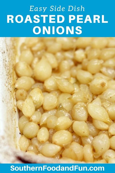 Onions Caramelized, Pearl Onion Recipe, Pearl Onions, Easy Side Dish, Southern Food, Onion Recipes, Veggie Side Dishes, Favorite Side Dish, Southern Recipes