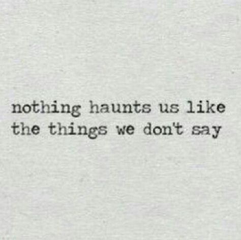 So Much To Say But Cant, Say What You Mean, Say More, Say What, Lessons Learned, Quote Aesthetic, Say Hi, The Words, Bathroom Remodel