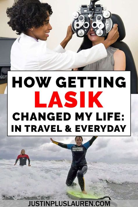 How Getting LASIK Eye Surgery Changed My Life: An Insider's Guide With All You Need to Know Lasik Eye Surgery, Habakkuk 2, Laser Vision, Laser Eye Surgery, Perfect Vision, Lasik Surgery, My Daily Life, Laser Surgery, International Travel Tips