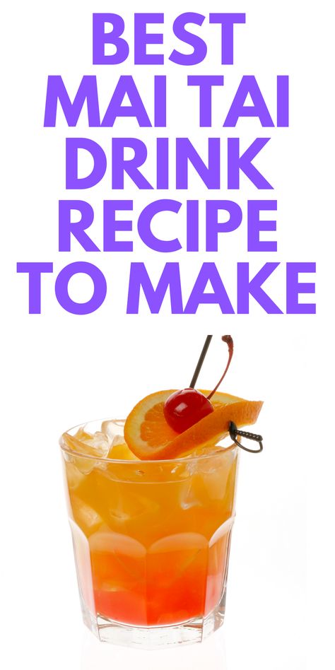 Simple Mai Tai Recipe, Mango Mai Tai Recipe, Easy Mai Tai Recipe, Mai Tai Drink Recipe, Mai Tai Drink, Mai Tai Cocktail Recipes, Mai Tai Recipe, Mai Tai Cocktail, New Year's Drinks