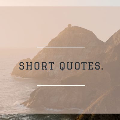 400 Short quotes. Life Is Too Short Quotes Happiness Smile, 4 Words Quotes Short, Really Short Quotes Inspirational, Moving Forward Quotes Short, Quote Of The Day Short, Short Quotes About Life Simple, Very Short Quotes Deep Meaningful, Positive Quotes For Life Short Simple, Moments Quotes Short