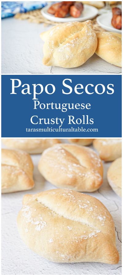 A recipe for Papo Secos (Portuguese Crusty Rolls) from the cookbook, Portuguese Home Cooking- Tara's Multicultural Table- These rolls are perfect for pairing with grilled sausage, sardines, or simply with butter. Sourdough Portuguese Rolls, Portuguese Buns Recipe, Portuguese Thanksgiving Recipes, Authentic Portuguese Recipes, Portuguese Buns, Portuguese Baking, Portuguese Rolls Recipe, Portuguese Rolls, Portuguese Foods