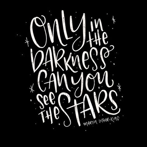 Only in the darkness can you see the stars – Martin Luther… | Flickr Only In The Darkness Can You See Stars, Surviving Divorce, Candle In The Dark, Alice In Wonderland Illustrations, Happy Signs, Piano Ideas, Great Thoughts, Dark Look, Chalk It Up