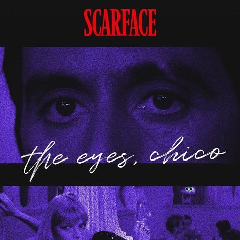 Eyes Chico They Never Lie Wallpaper, Its The Eyes Chico They Never Lie, The Eyes Chico, The Eyes Chico They Never Lie, Those Eyes Chico They Never Lie, Scarface Movie Poster, You Need People Like Me Scarface, Scarface Poster, Funny Patches