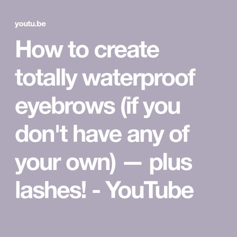 How to create totally waterproof eyebrows (if you don't have any of your own) — plus lashes! - YouTube How To Use Makeup, Go Swimming, Waterproof Eyebrow, Makeup Fashion, Eyebrows, Lashes, Hair Makeup, Swimming, Makeup