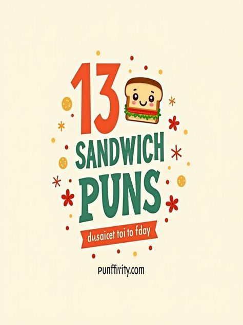 sandwich puns Sandwich Puns, Soup Puns, Puns Clever, Fancy Burgers, Best Chips, Vegetarian Sandwich, Deli Meats, Love Puns, Deli Food