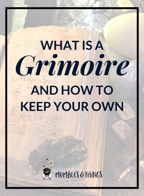 What is a Grimoire and How to Keep Your Own — Mumbles & Things Blog #ontheblognow #grimoire #bookofshadows #witchesgonnawitch #witchcity #witchstyle #witchyways #paganwitch #witchylife #witchplease #witchygirl Things To Put In A Grimoire, What Is A Grimoire, Homemade Grimoire, Grimware Book, Grimore Books Aesthetic, How To Make A Grimoire, Family Grimoire, Grimoire Table Of Contents, Kitchen Grimoire