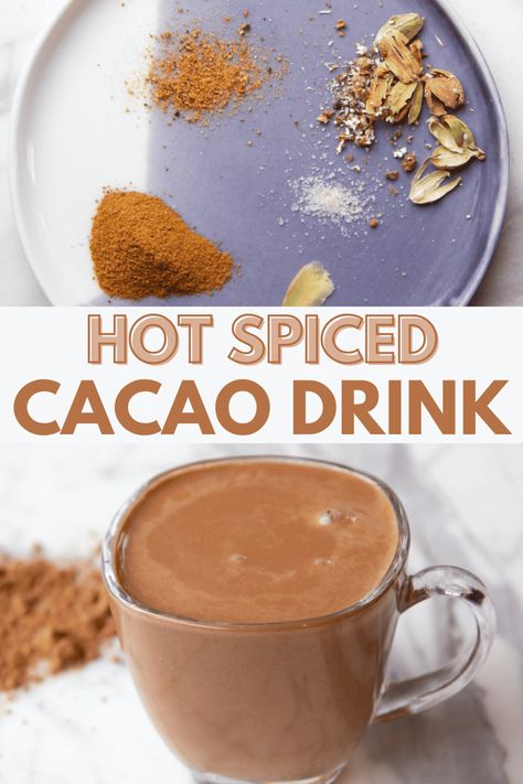 Cacao Powder Recipe Drink, Cacao Health Benefits, Cacao Drink, Cacao Powder Recipe, Cacao Recipes, Happy Drink, Hot Spices, Drink Inspiration, Healing Foods