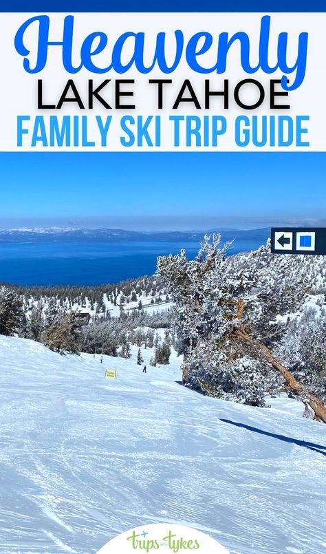 South Lake Tahoe Winter, Heavenly Ski Resort, Family Ski Vacation, Northern California Travel, Lake Tahoe Winter, Lake Tahoe Vacation, Family Ski, Family Ski Trip, Travel Points