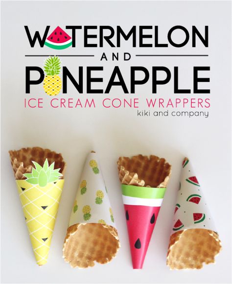 Ice Cream Cone Wrappers, Watermelon Hacks, Watermelon And Pineapple, Fruity Ice Cream, Cone Wrappers, Tutti Frutti Party, Pineapple Ice Cream, Gratis Printables, Summer Printables