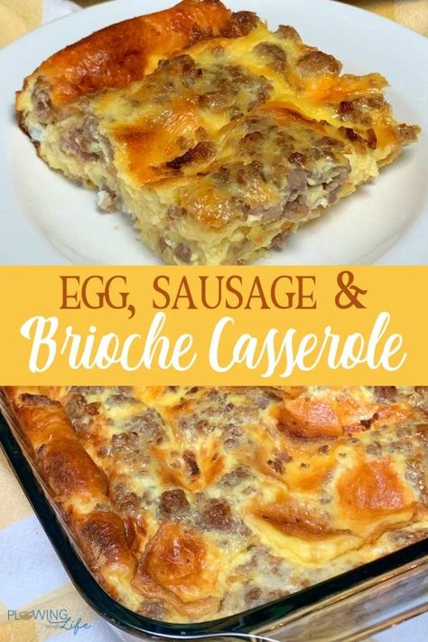 Egg, Sausage and Brioche Breakfast Casserole - Plowing Through Life Brioche Casserole, Breakfast Casserole Egg, Brioche Breakfast, Sweet Breakfast Casserole, Overnight Casserole, Breakfast Casserole With Bread, Maple Sausage, Egg Sausage, Breakfast Casserole With Biscuits